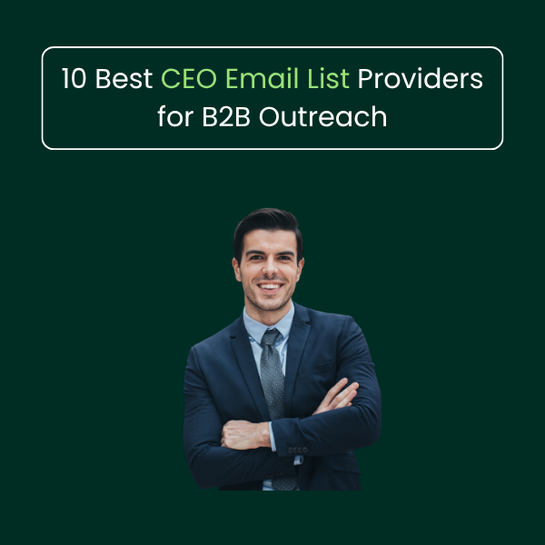 CEO Mailing List to connect with decision makers