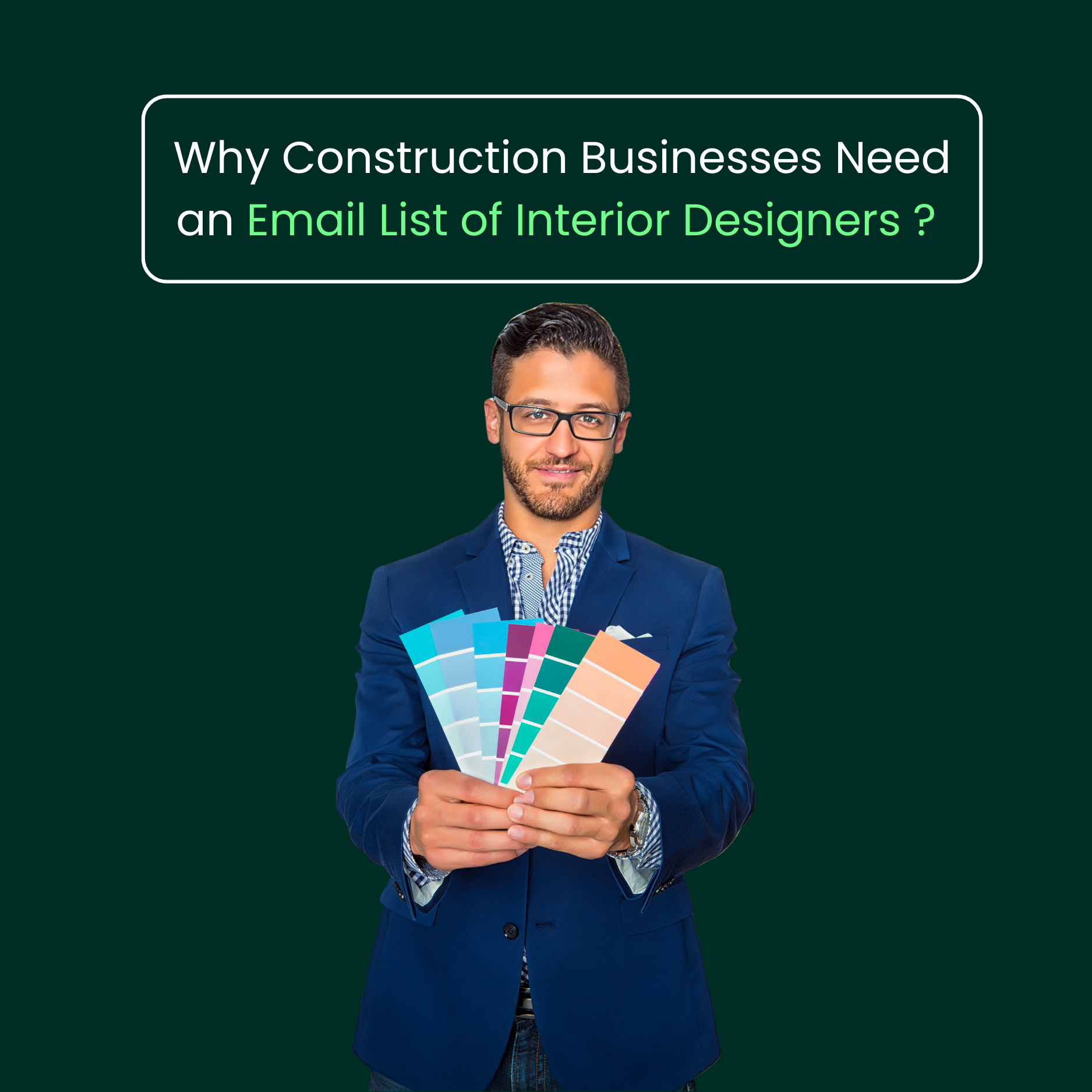 Why Construction Businesses Need an Email List of Interior Designers ?