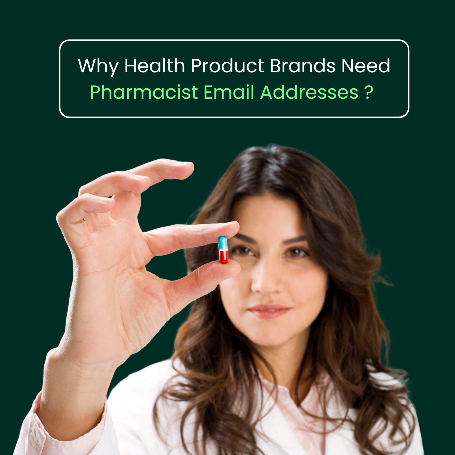 Why Health Product Brands Need Pharmacist Email Addresses ?