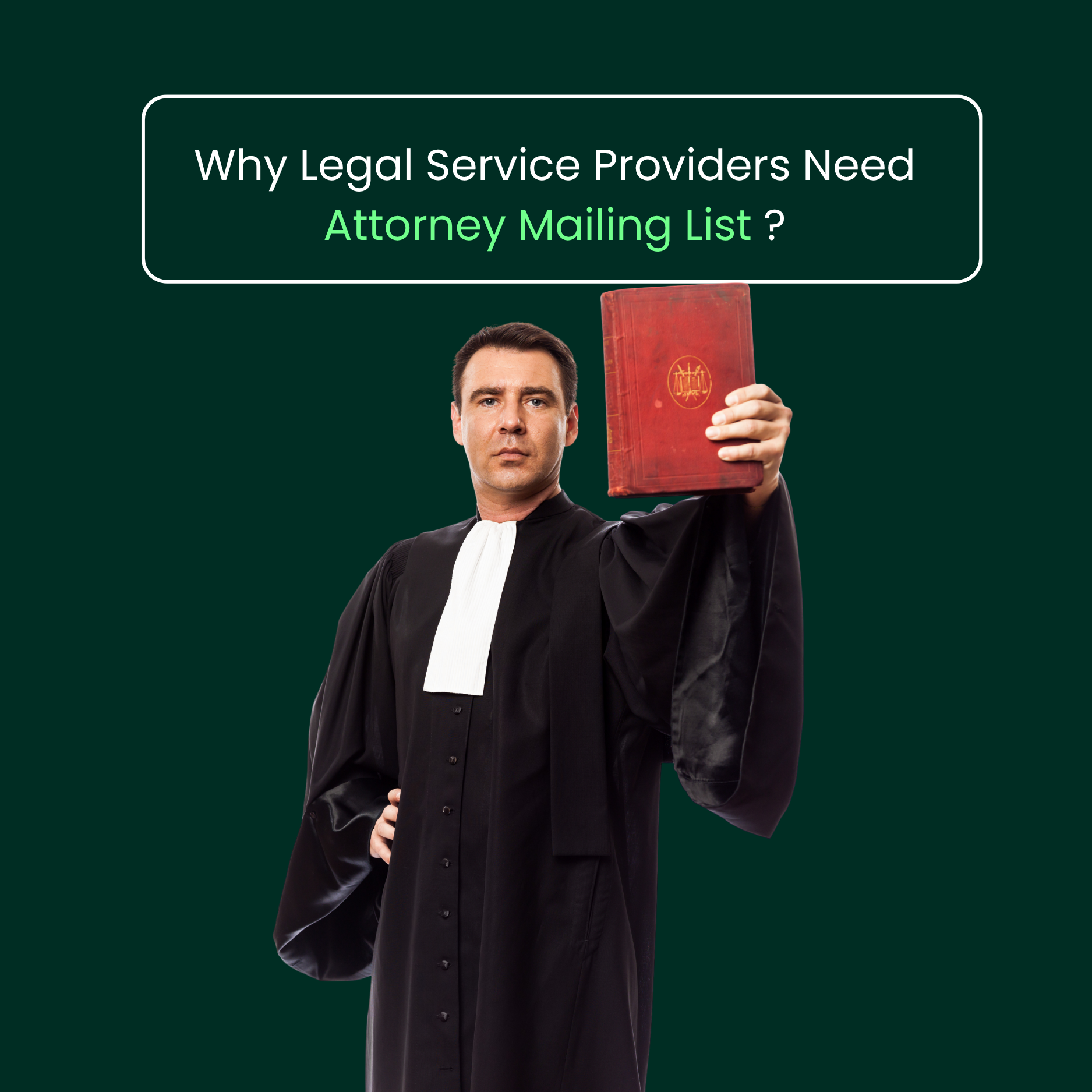Why Legal Service Providers Need Attorney Mailing List ?