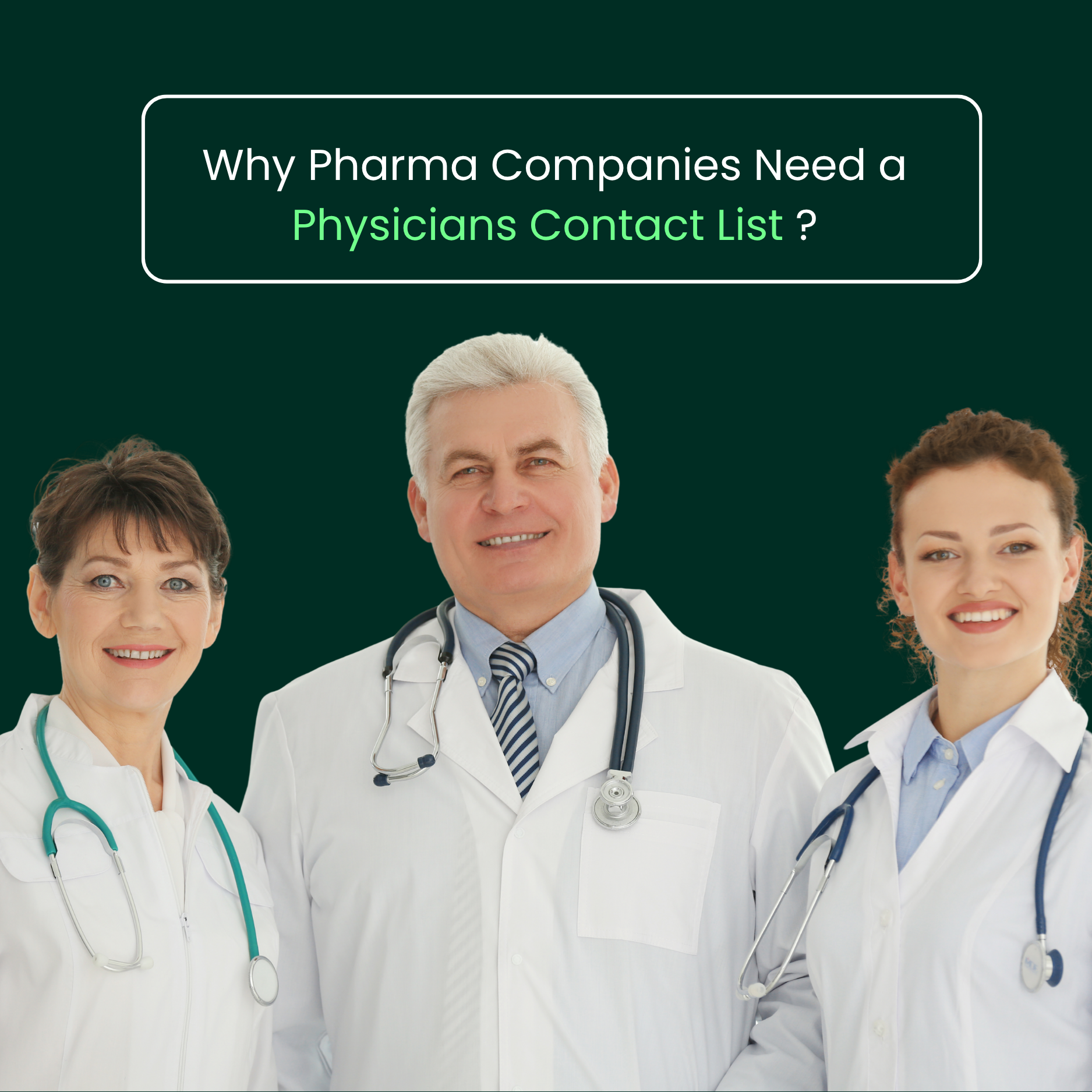 Why Pharma Companies Need a Physicians Contact List ?