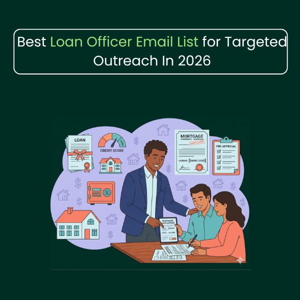 Mortgage Brokers Email List with verified contact details for targeted outreach and lead generation