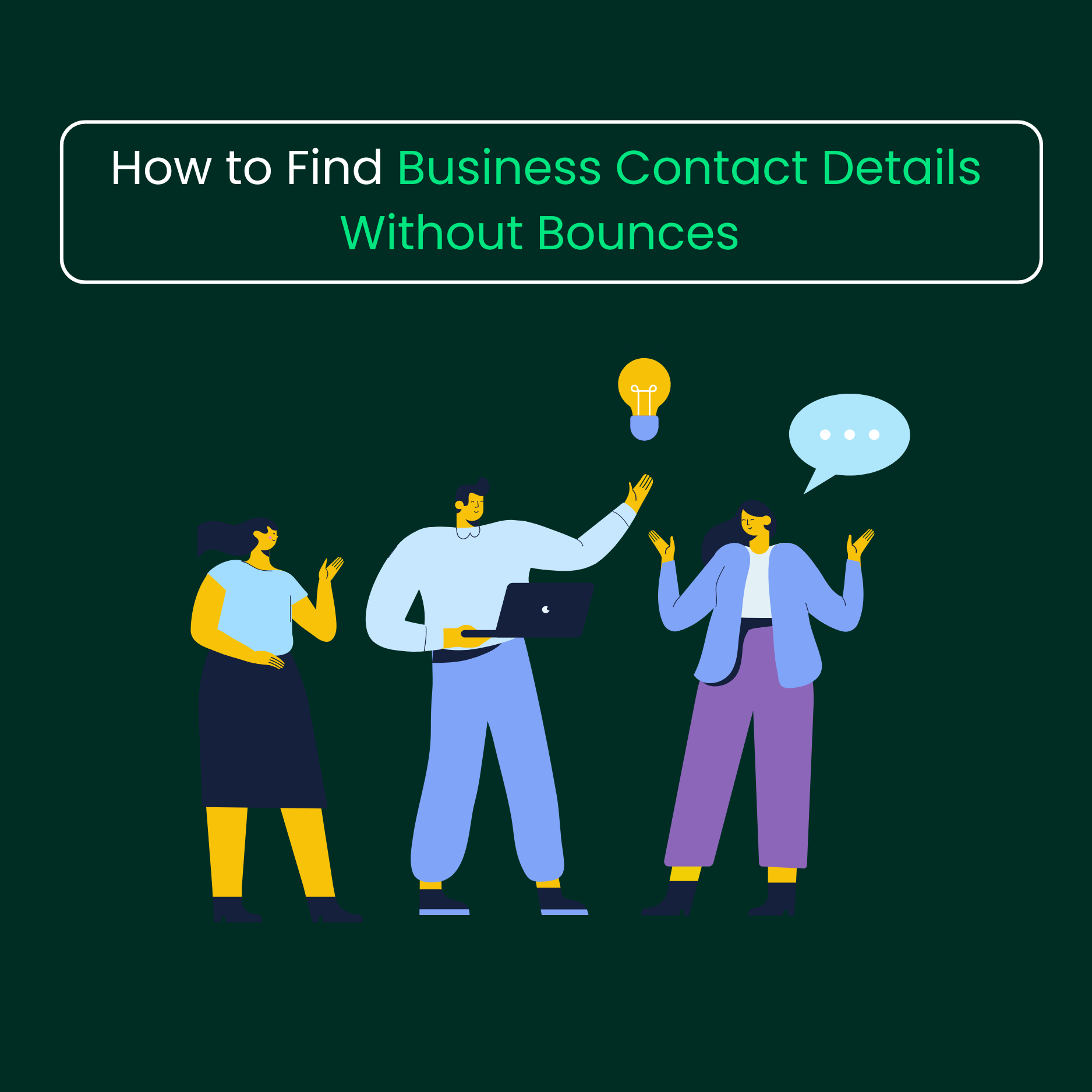 How to Find Business Contact Details Without Bounces